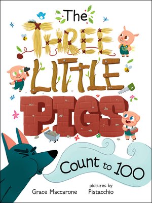cover image of The Three Little Pigs Count to 100
